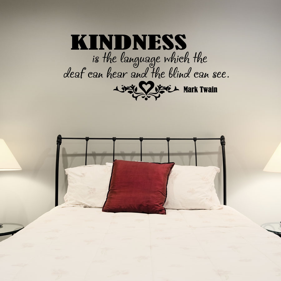Kindness Is The Language Which... Wall Art Decals