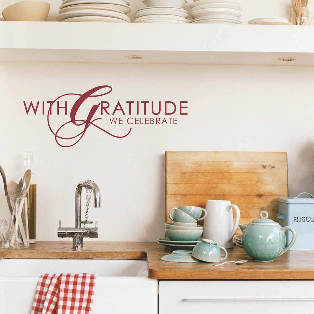 With Gratitude We Celebrate Wall Quote Decal