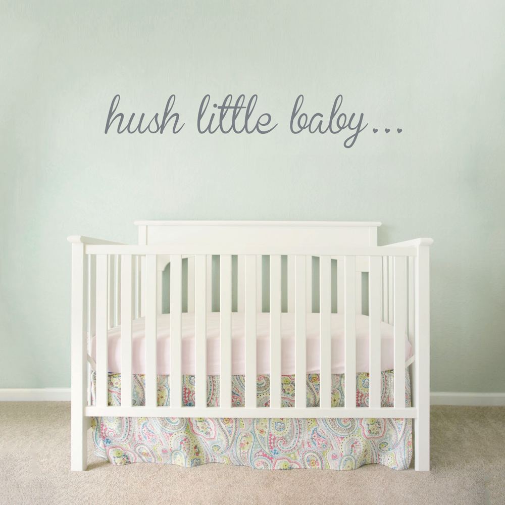 Hush Little Baby Wall Quote Decal