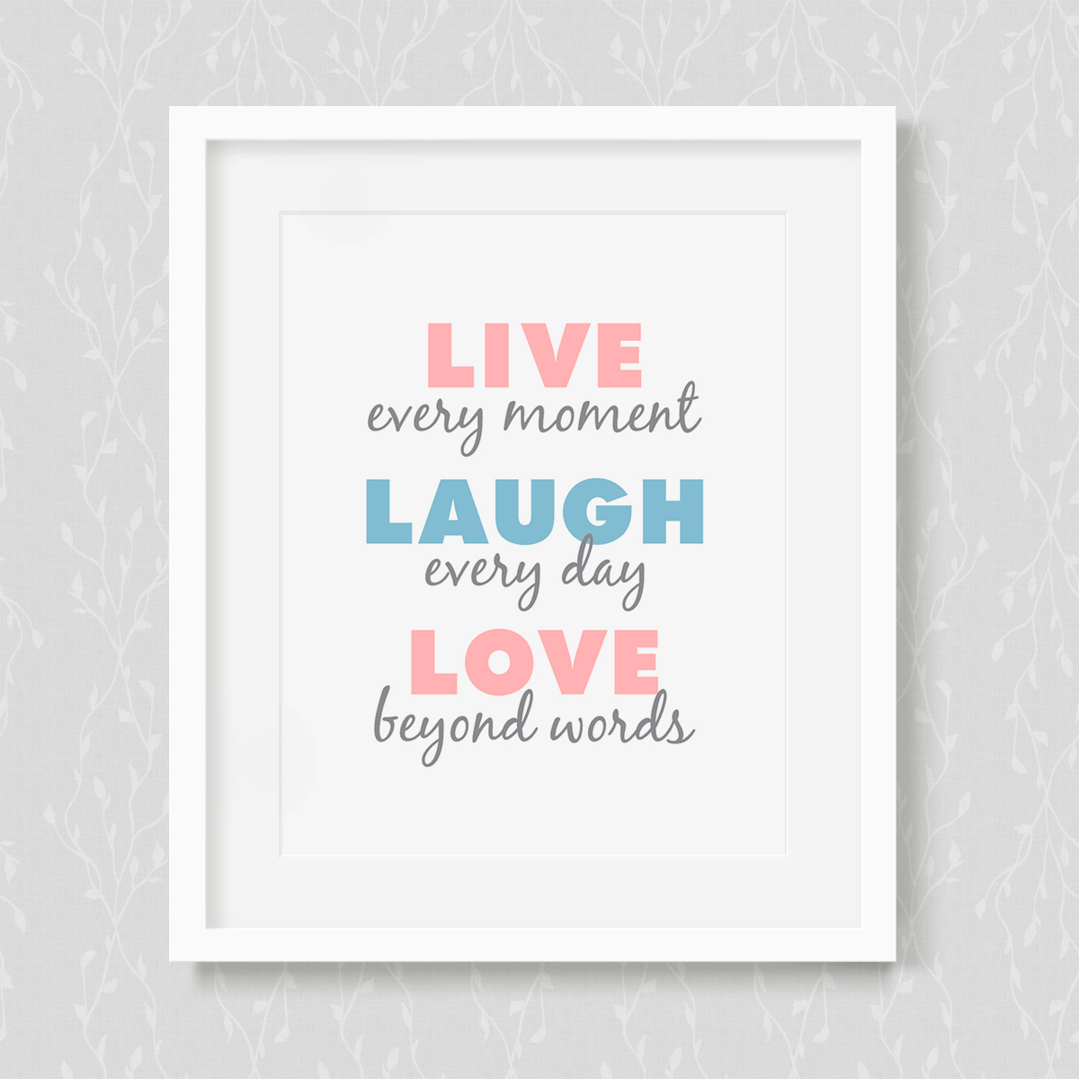 Live - Laugh - Love - Art Print