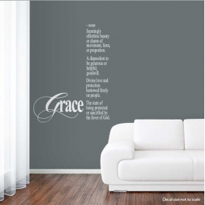 Grace... Wall Art Vinyl Decal Sticker Quote