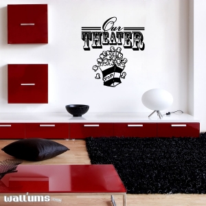 Our theater wall decal quote