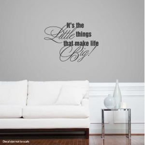 Its the little wall decal quote