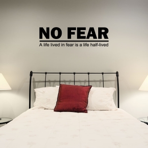 No fear wall decal quote