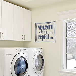 Wash Dry Fold Repeat Wall Art Vinyl Decal Sticker Quote