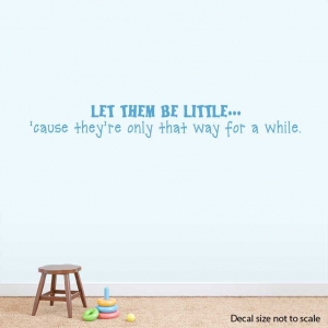 Let them wall decal quote