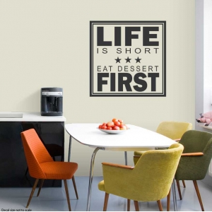 Life Is Short Eat Dessert First Wall Art Vinyl Decal Sticker Quote