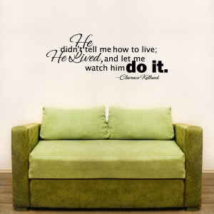 He didn't tell wall decal quote