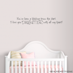 You've Been a Blessing Wall Decal