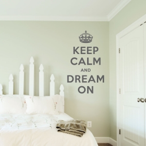 Keep calm and dream on wall decal