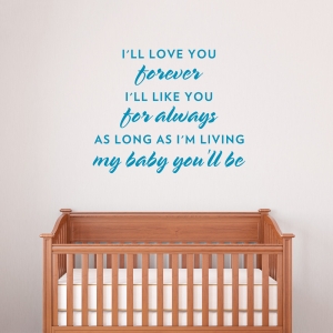 My Baby You'll Be Wall Decal