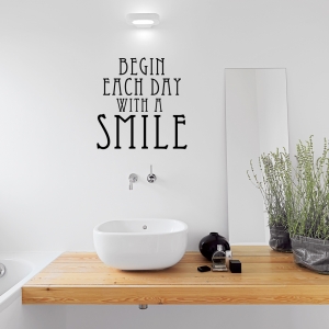 Begin Each Day with a Smile Wall Quote Decal