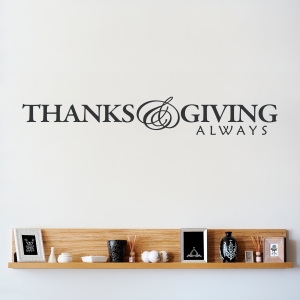 Thanks and Giving Wall Quote