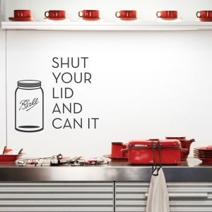 Shut Your Lid And Can It Wall Art Decal