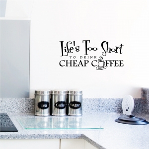 Life's too short wall decal quote