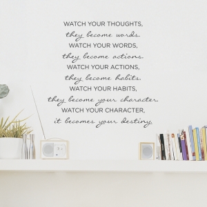 Watch Your Thoughts...decal quote