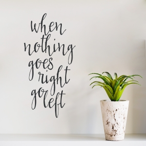 Go Left Wall Quote Decal
