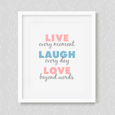 Live - Laugh - Love - Art Print