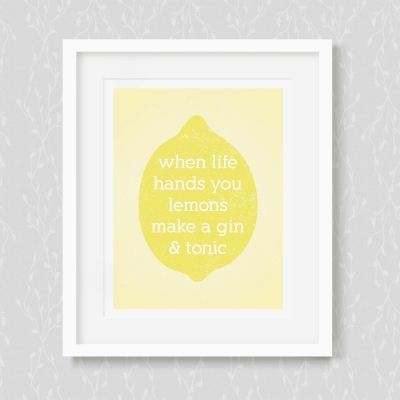 When Life Hands You Lemons - Art Print
