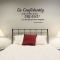 Go wall decal quote