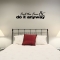 Feel the wall decal quote