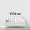 My kind of comfort wall decal