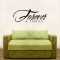 Forever wall decal quote