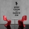 Keep Calm and Dance On Wall Decal