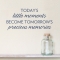 Today's Little Moments Wall Quote Decal