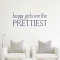 Happy Girls are the Prettiest - Audrey Hepburn Wall Quote Decal