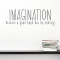Imagination Quote Wall Decal