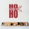 Ho Ho Ho Wall Decal