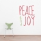Peace and Joy Wall Art Decal
