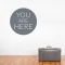 You Are Here Wall Decal