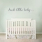 Hush Little Baby Wall Decal