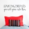 Have Big Dreams Wall Quote Decal