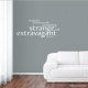 Break the wall decal quote