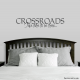 Crossroads Take Time To Be There... Wall Art Vinyl Decal Sticker Quote