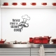 Never trust a skinny cook wall decal quote