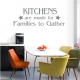 Kitchens Are Made For Families... Wall Art Vinyl Decal Sticker Quote