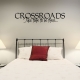 Crossroads wall decal quote