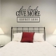 Live Simply Give More Expect Less Wall Art Vinyl Decal Sticker Quote