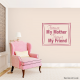 Forever My Mother Forever My Friend Wall Art Vinyl Decal Sticker Quote