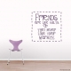 Friends are wall decal quote