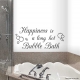 Happiness is a Long Hot Bubble Bath Wall Quote Decal