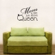Mom A Title Just Above Queen Wall Art Vinyl Decal Sticker Quote