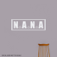 NANA Wall Art Vinyl Decal Sticker Quote