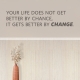 Better By Change Wall Quote Decal