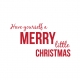 Have Yourself a Merry Little Christmas Wall Decal Quote Sticker