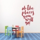Places You Will Go Wall Decal